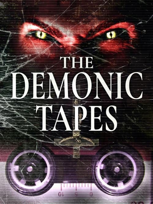 The Demonic Tapes 2017 official movie poster