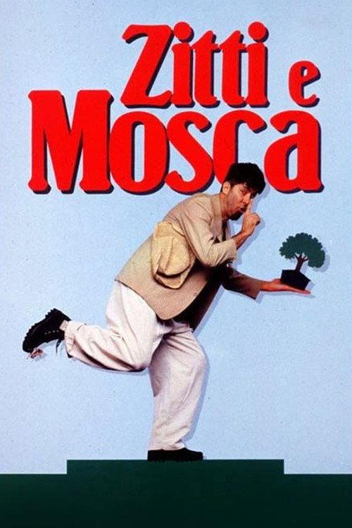 Zitti e mosca 1991 official movie poster