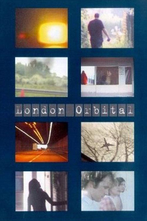 London Orbital 2002 official movie poster