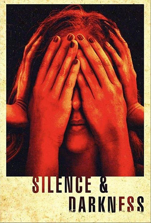 Silence & Darkness 2019 official movie poster
