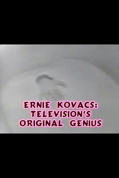 Ernie Kovacs: Television's Original Genius 1982 official movie poster