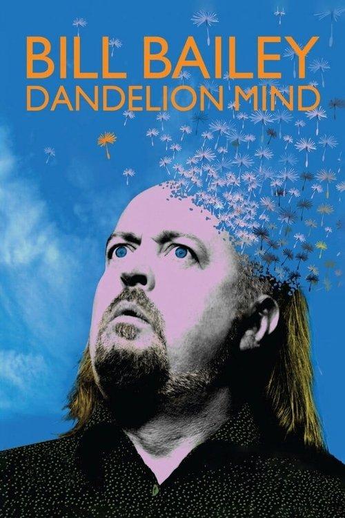 Bill Bailey: Dandelion Mind 2010 official movie poster