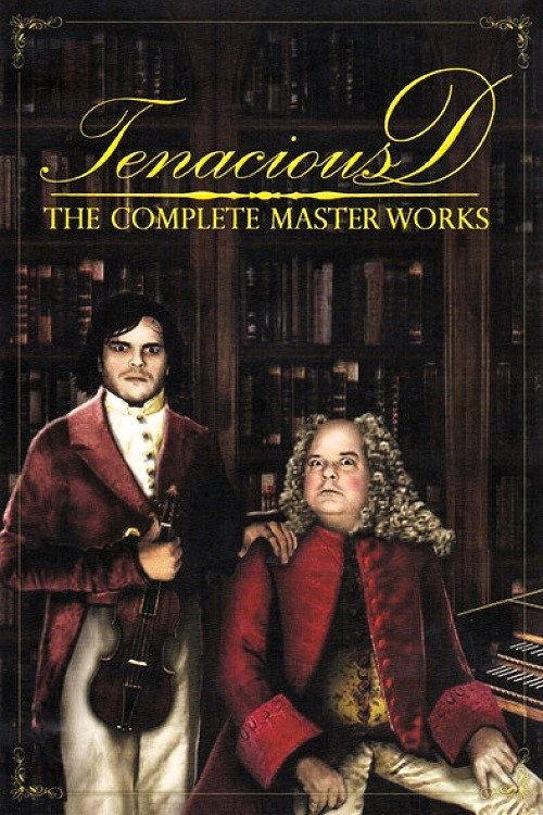 Tenacious D: The Complete Masterworks 2003 official movie poster