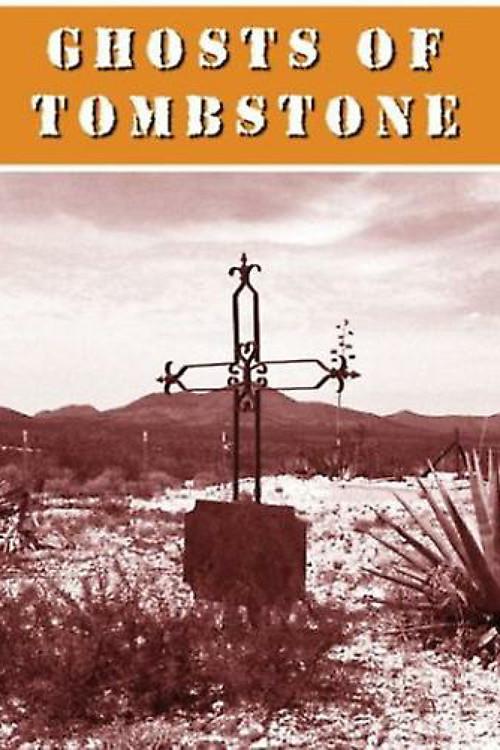Ghosts of Tombstone 2003 official movie poster