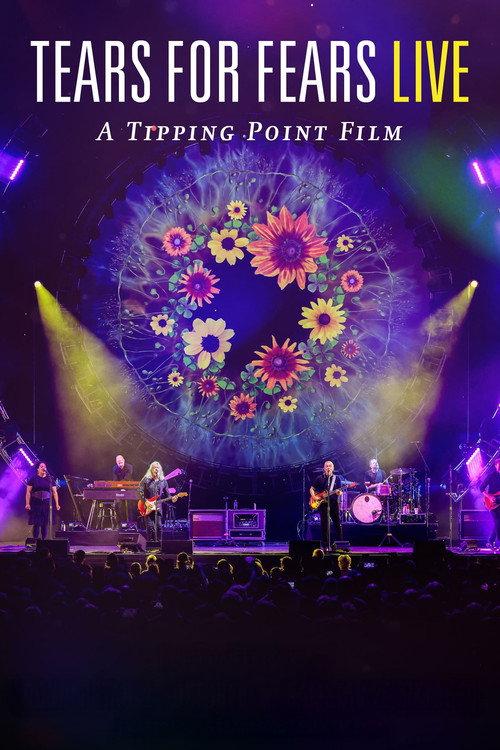 Tears for Fears Live (A Tipping Point Film) 2024 official movie poster