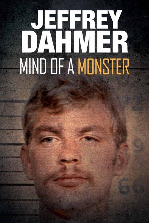 Jeffrey Dahmer: Mind of a Monster 2020 official movie poster