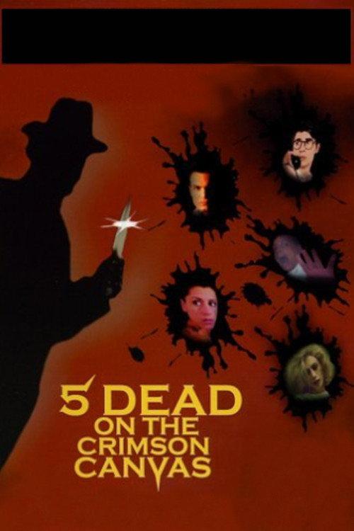 5 Dead on the Crimson Canvas 1996 official movie poster
