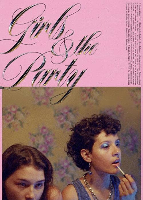 Girls & The Party 2021 official movie poster