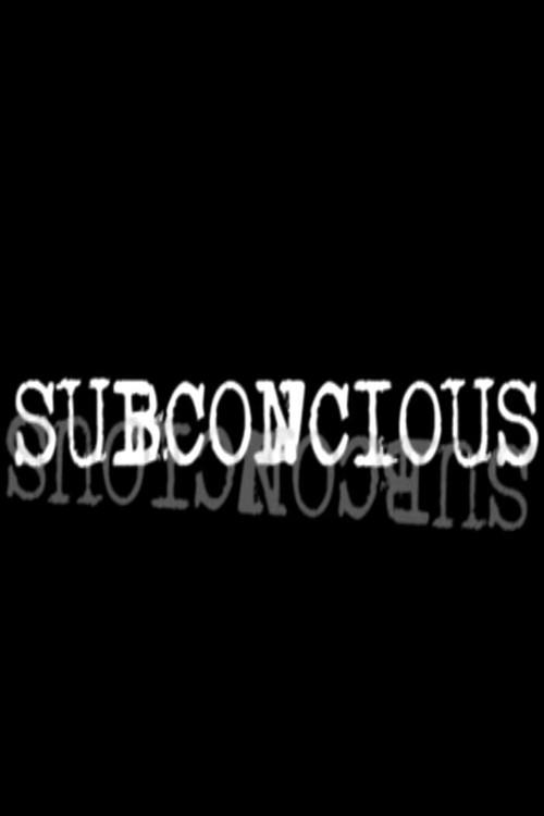 Subconcious 2008 official movie poster