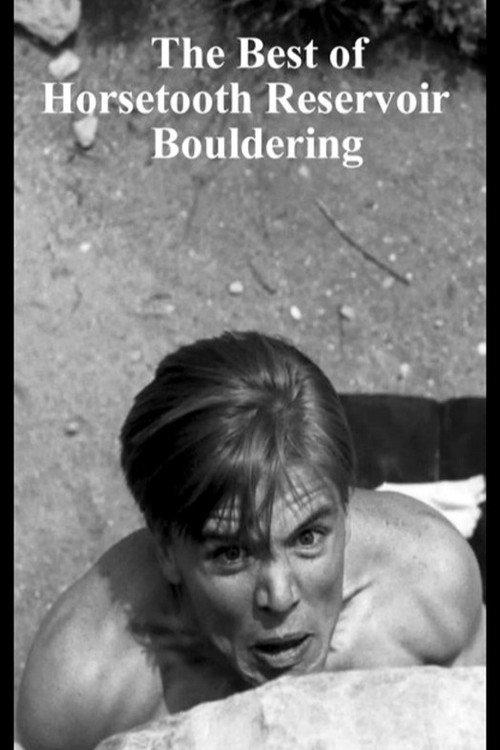 The Best of Horsetooth Reservoir Bouldering 2000 official movie poster