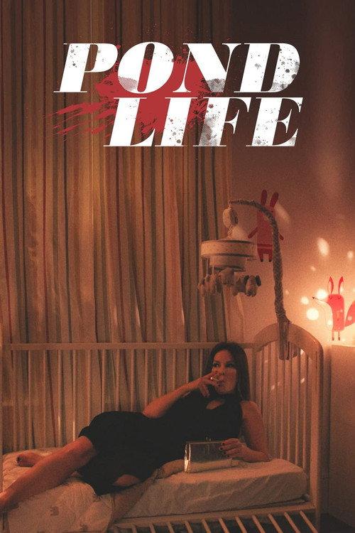 Pond Life 2019 official movie poster