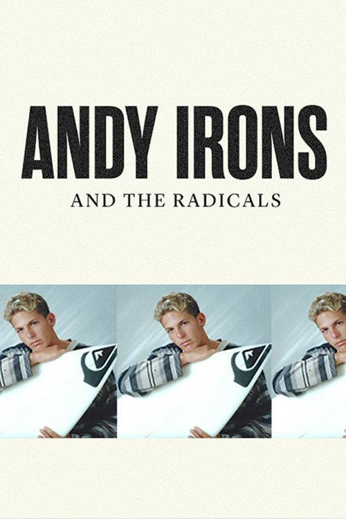Andy Irons and the Radicals 2021 official movie poster