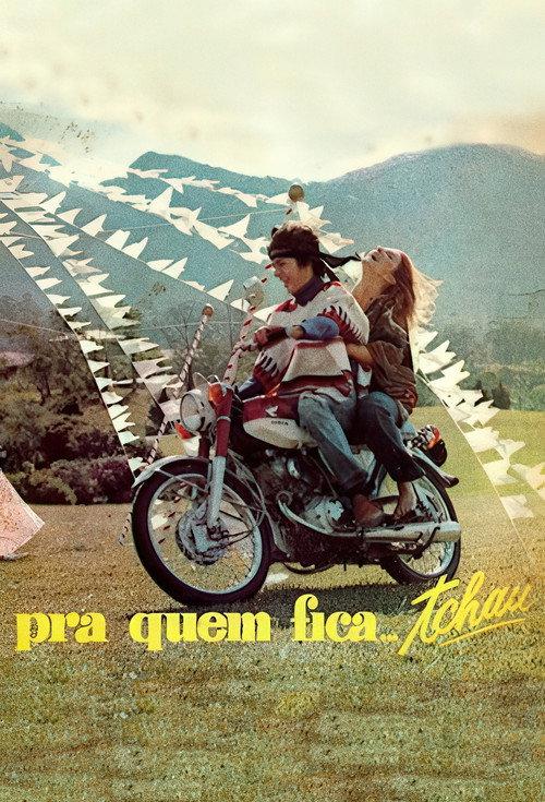 Pra Quem Fica, Tchau 1971 official movie poster