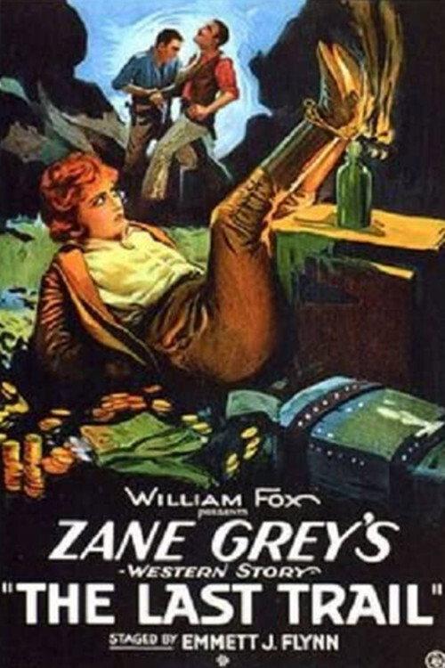 The Last Trail 1921 official movie poster