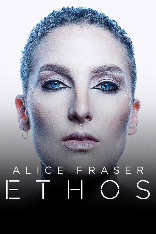 Alice Fraser: Ethos 2019 official movie poster