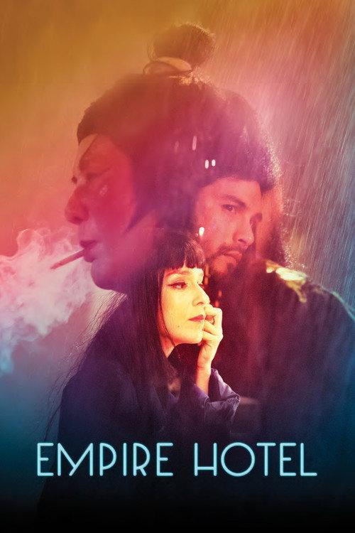 Empire Hotel 2018 official movie poster