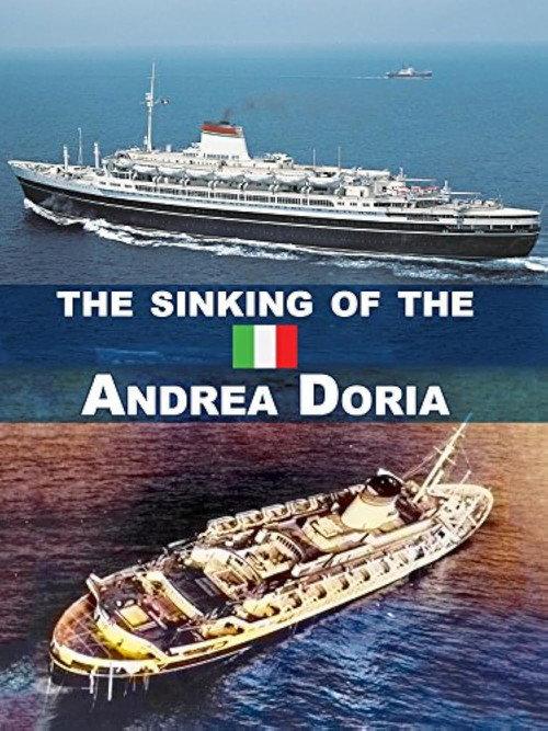 The Sinking of the Andrea Doria: The Untold Truth 2006 official movie poster