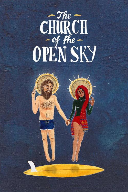 The Church of the Open Sky 2018 official movie poster