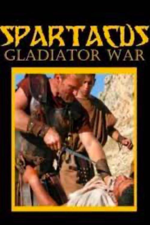 Spartacus: Gladiator War 2005 official movie poster