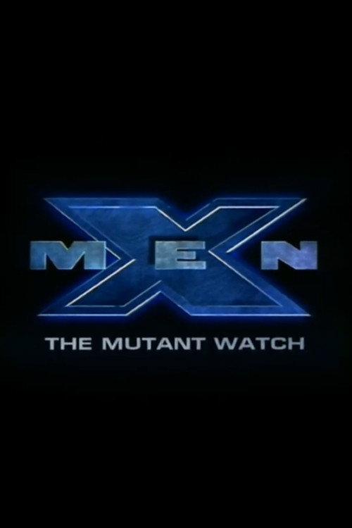 X-Men: The Mutant Watch 2000 official movie poster