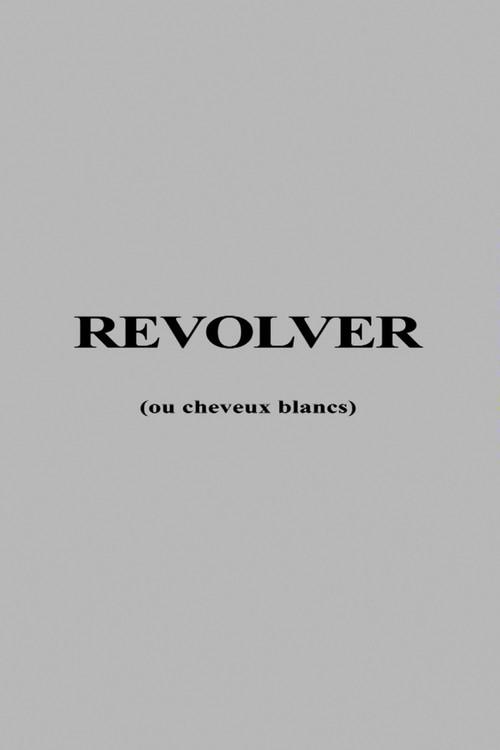 Revolver ou Cheveux Blancs 1973 official movie poster