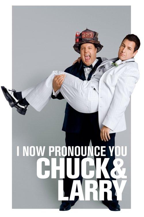 I Now Pronounce You Chuck & Larry 2007 official movie poster