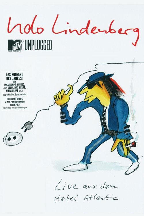 Udo Lindenberg: MTV Unplugged Live aus dem Hotel Atlantic 2011 official movie poster