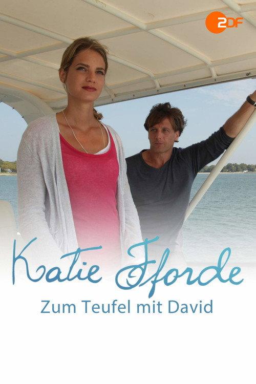 Katie Fforde - Zum Teufel mit David 2011 official movie poster