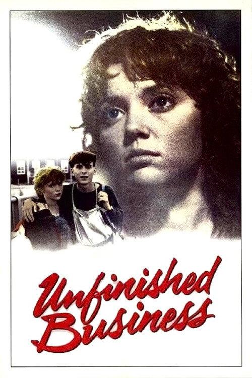 Unfinished Business 1984 official movie poster