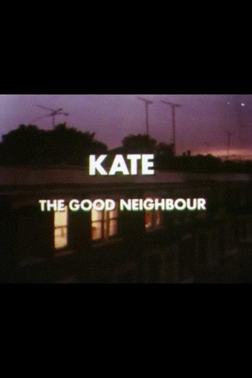 Kate: The Good Neighbour 1980 official movie poster