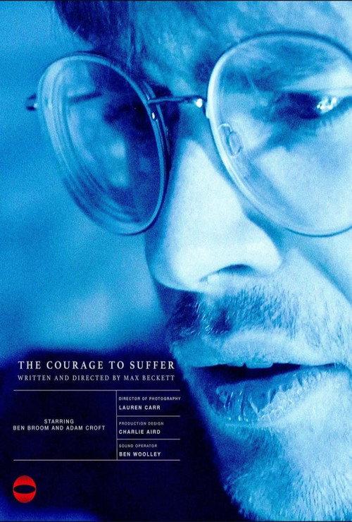 The Courage to Suffer 2025 official movie poster