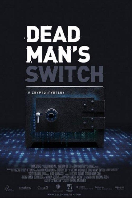 Dead Man's Switch: A Crypto Mystery 2021 official movie poster