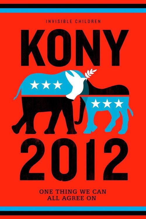 Kony 2012 2012 official movie poster
