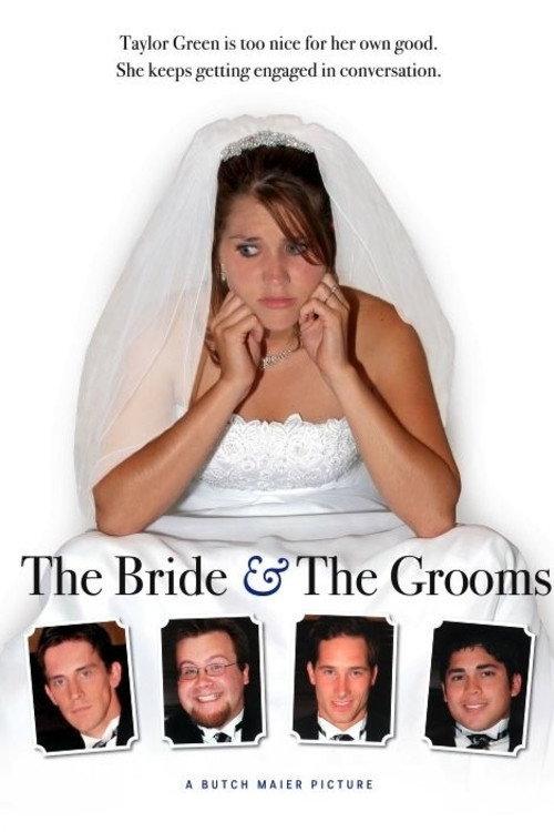 The Bride & the Grooms 2009 official movie poster