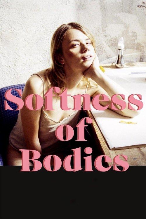 Softness of Bodies 2018 official movie poster