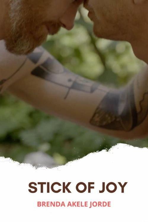 Stick of Joy 2021 official movie poster
