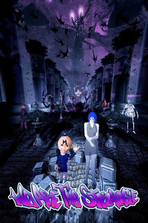We Are the Strange 2007 official movie poster