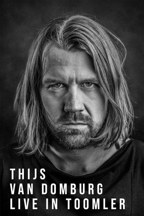 Thijs van Domburg: Live in Toomler 2010 official movie poster