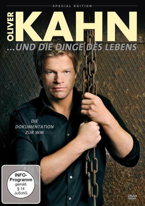 Oliver Kahn und die Dinge des Lebens 2006 official movie poster