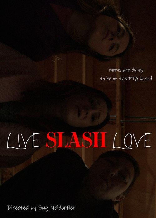 Live Slash Love 2023 official movie poster