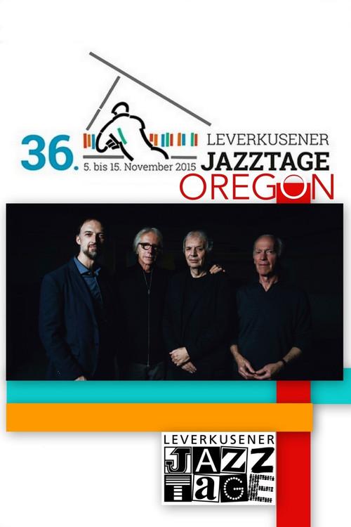 Oregon - Leverkusener Jazztage 2015 2015 official movie poster