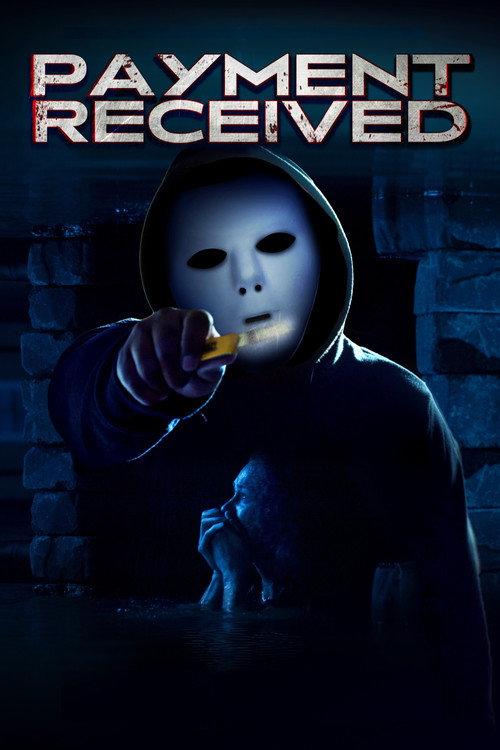 Payment Received 2023 official movie poster
