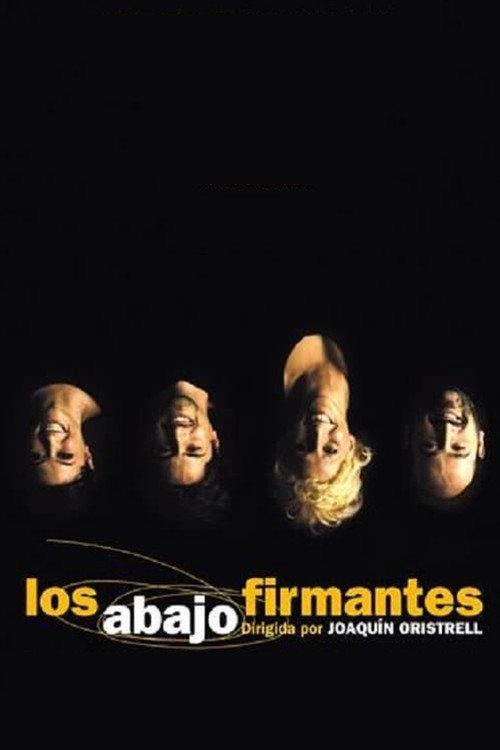 Los abajo firmantes 2003 official movie poster