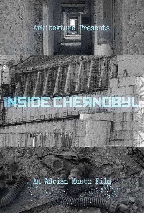 Inside Chernobyl 2012 official movie poster