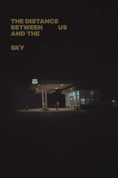 The Distance Between Us and the Sky 2019 official movie poster