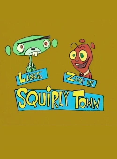 Squirly Town 2009 official movie poster