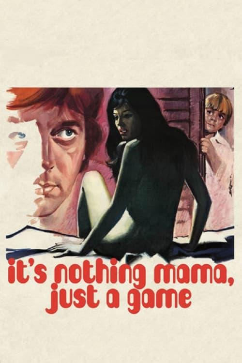It's Nothing Mama, Just a Game 1974 official movie poster