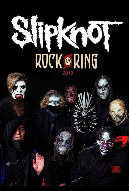 Slipknot : Rock Am Ring 2019 2019 official movie poster