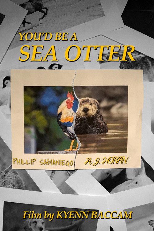 You’d Be a Sea Otter 2024 official movie poster