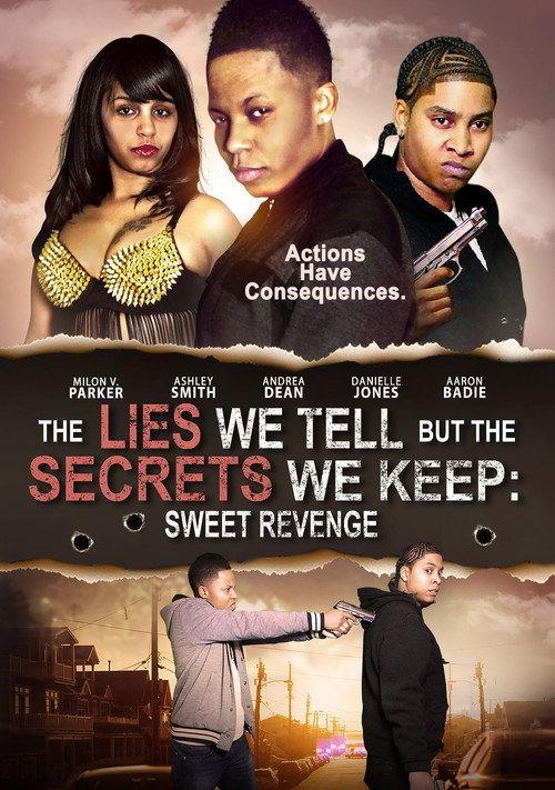 The Lies We Tell But the Secrets We Keep: Sweet Revenge 2021 official movie poster